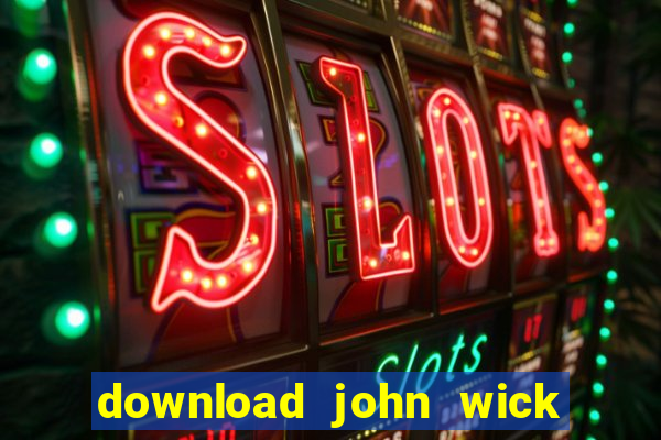 download john wick de volta ao jogo